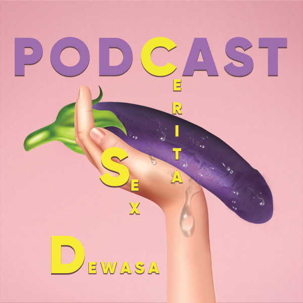 Podcast CSD (Cerita Sex Dewasa)